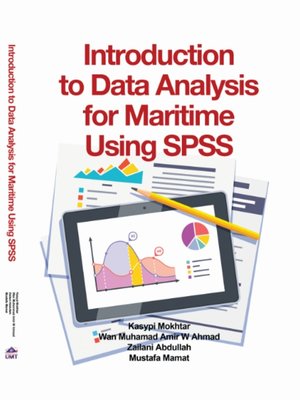 cover image of Introduction to Data Analysis for Maritime Using SPSS